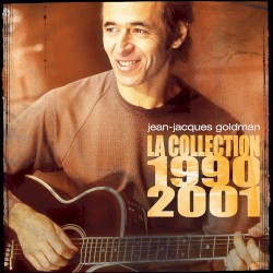 La Collection : 1990 / 2001