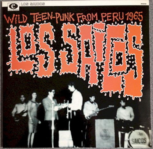 Wild Teen-Punk From Peru 1965