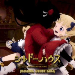 TVアニメ「シャドーハウス」オリジナルサウンドトラック