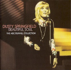 Beautiful Soul: The ABC/Dunhill Collection