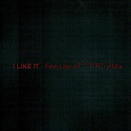 I LIKE IT (Feel Like a F****t Mix)