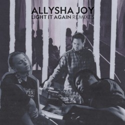 Light It Again Remixes