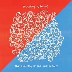 The Guilty & The Innocent