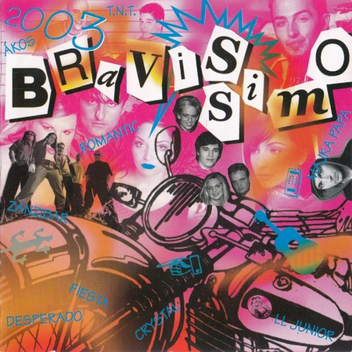 Bravissimo 2003