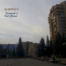 Klimovsk’s PostBlues