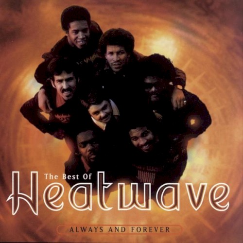 The Best of Heatwave: Always and Forever