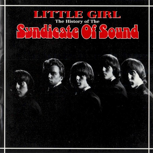 Little Girl: The History of The Syndicate Of Sound