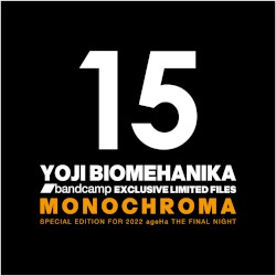 MONOCHROMA(SPECIAL EDITION FOR 2022 ageHa THE FINAL NIGHT)