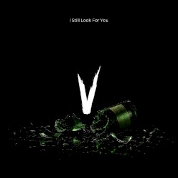 I Still Look for You