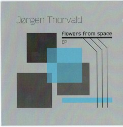 Flowers From Space EP