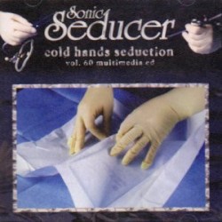 Sonic Seducer: Cold Hands Seduction, Volume 60