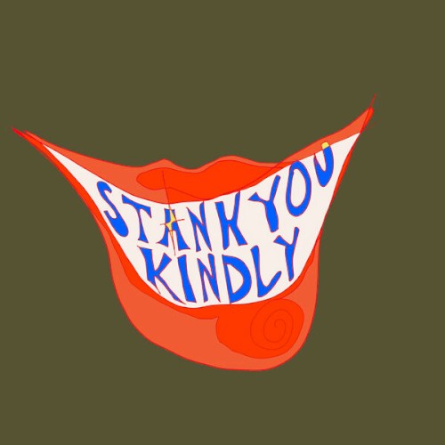 Stank You Kindly