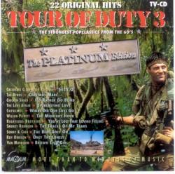Tour of Duty 3: The Strongest Popclassics From the 60's: The Platinum Edition