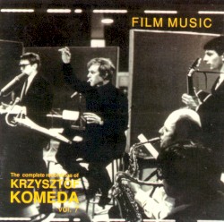 Film Music: Nóż w wodzie / Jutro premiera / Kraksa / Okolice Peronów