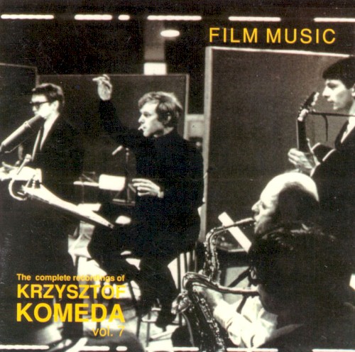 Film Music: Nóż w wodzie / Jutro premiera / Kraksa / Okolice Peronów