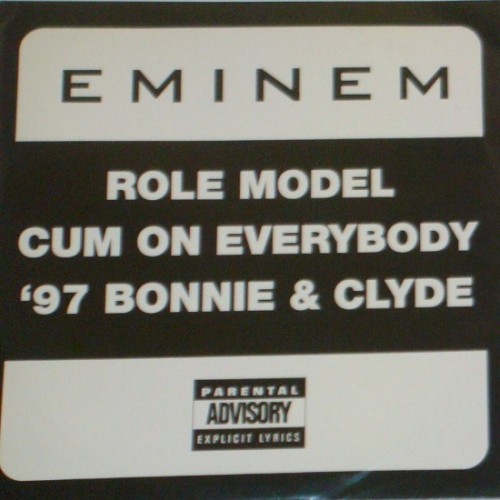 Role Model / Cum on Everybody / ’97 Bonnie & Clyde