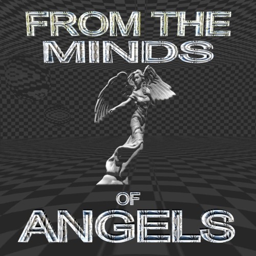 From the Minds of Angels