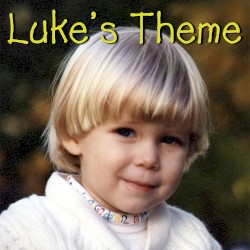 Luke's Theme ~ Special Gift Edition