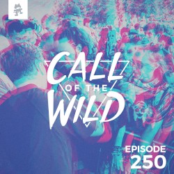 2019-05-29: 250 – Monstercat: Call of the Wild