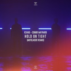 Hold On Tight (Autolaser remix)