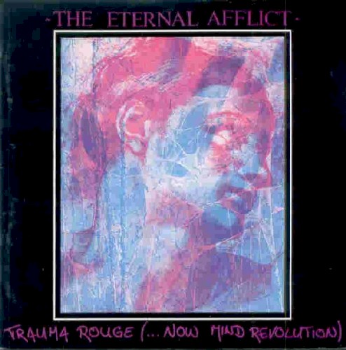 Trauma Rouge (...Now Mind Revolution)