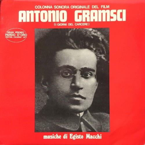 Antonio Gramsci (I Giorni Del Carcere)