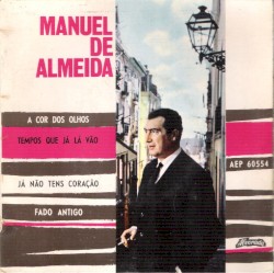 Tempos que já lá vão / A cor dos olhos / Já não tens coração / Fado antigo