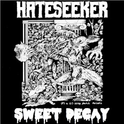 Sweet Decay / Lets Talk About Death