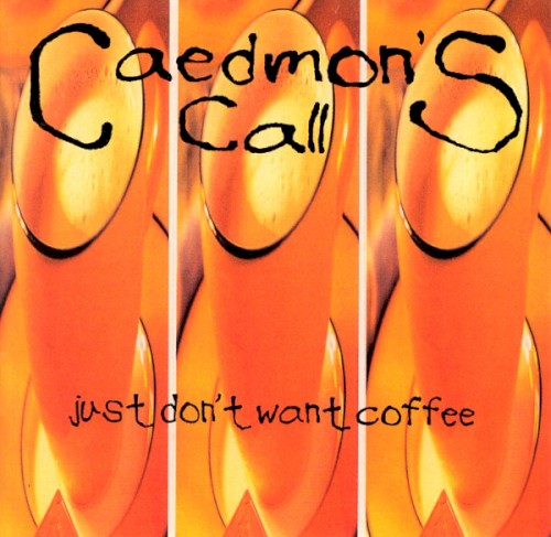 Just Don't Want Coffee