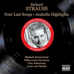 Four Last Songs / Arabella (highlights)