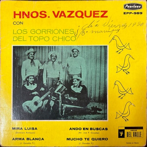 Mira Luisa / Arma blanca / Ando en buscas / Mucho te quiero