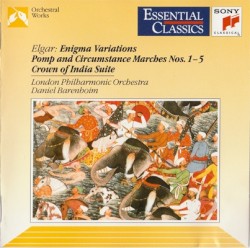 Enigma Variations / Pomp and Circumstance Marches nos. 1 - 5 / Crown of India Suite