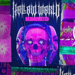 HOLLOW WORLD REANIMATED