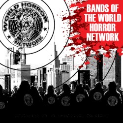 Bands of The World Horror Network