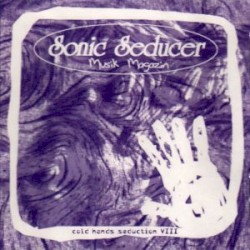 Sonic Seducer: Cold Hands Seduction, Volume VIII