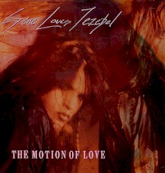The Motion of Love