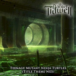 Teenage Mutant Ninja Turtles (Title Theme NES)