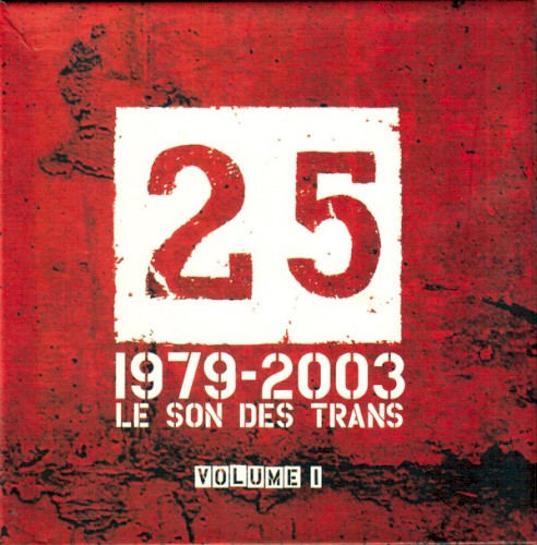 25 (1979–2003 Le Son des Trans) – Volume 1