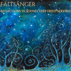 Reflections in Sound: Deep Fried Noodles