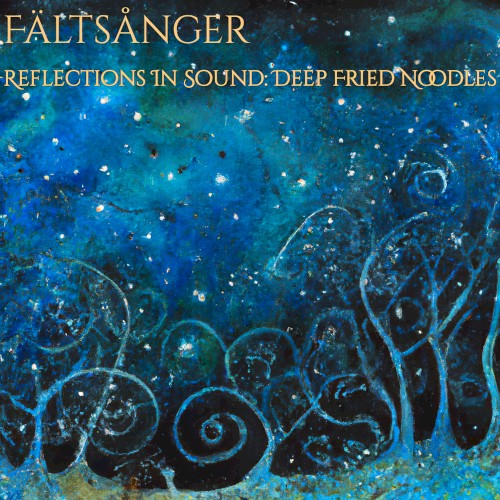 Reflections in Sound: Deep Fried Noodles