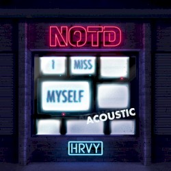 I Miss Myself (acoustic)