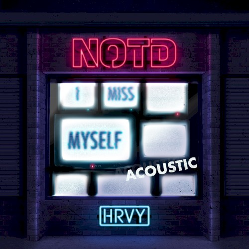 I Miss Myself (acoustic)