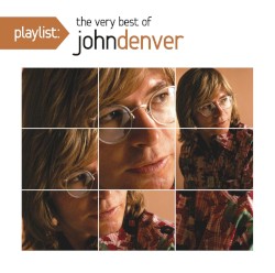 Playlist: The Very Best of John Denver