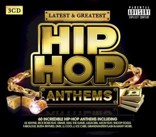 Latest & Greatest Hip Hop Anthems