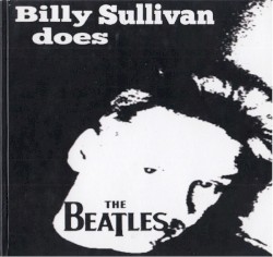 Billy Sullivan Does the Beatles