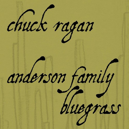 Chuck Ragan / Anderson Family Bluegrass