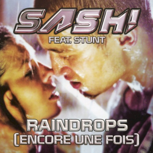 Raindrops (Encore une fois)