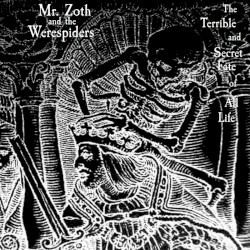 The Terrible and Secret Fate of All Life
