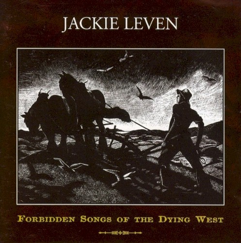 Forbidden Songs of the Dying West
