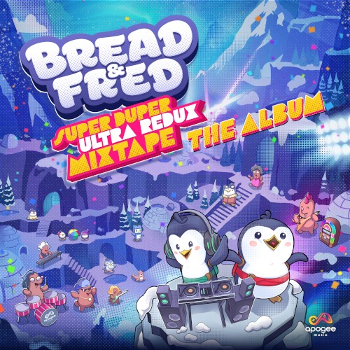 Bread & Fred: Super Duper Ultra Redux Mixtape (original game soundtrack)